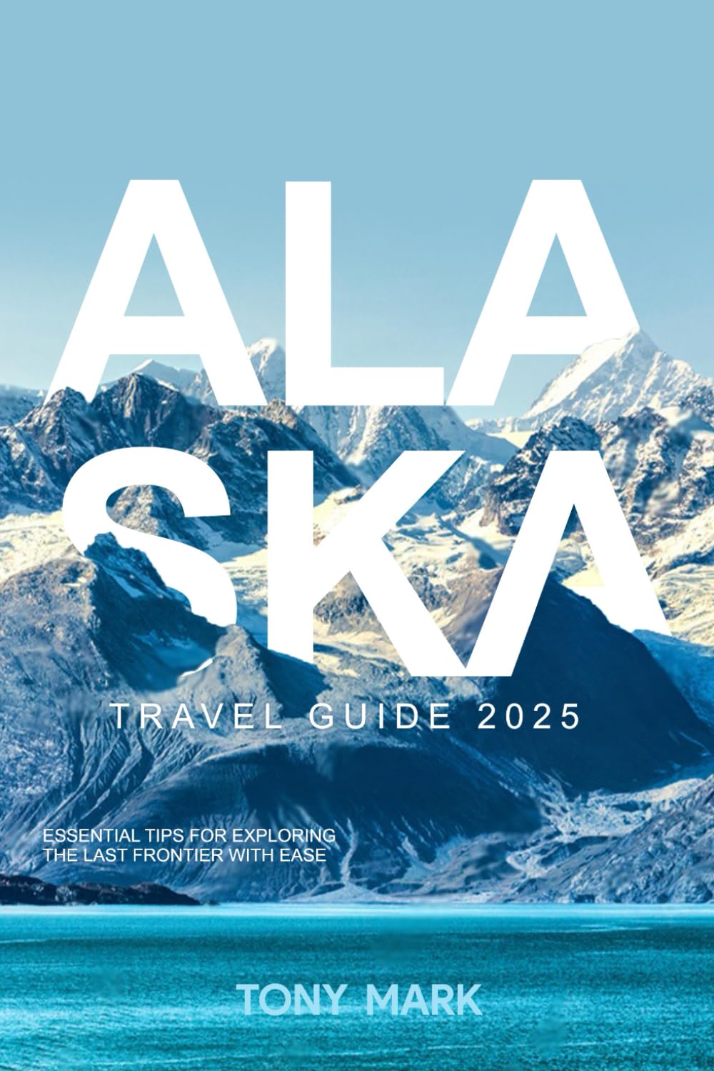 Alaska Travel Guide 2025: Essential Tips for Exploring the Last Frontier with Ease - 193