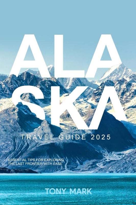 Alaska Travel Guide 2025: Essential Tips for Exploring the Last Frontier with Ease - 3178