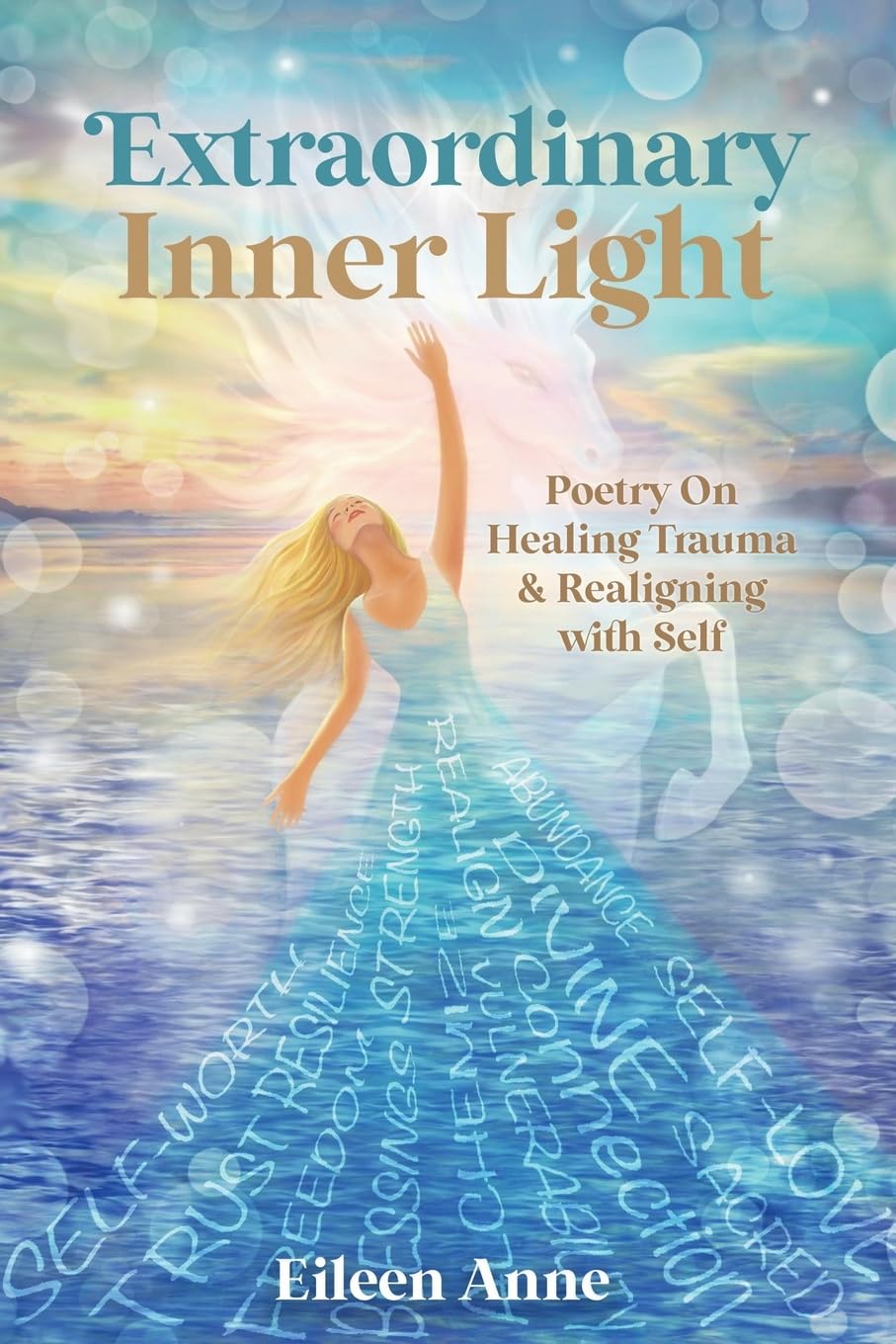 Extraordinary Inner Light: Poetry on Healing Trauma & Realigning with Self - 7312