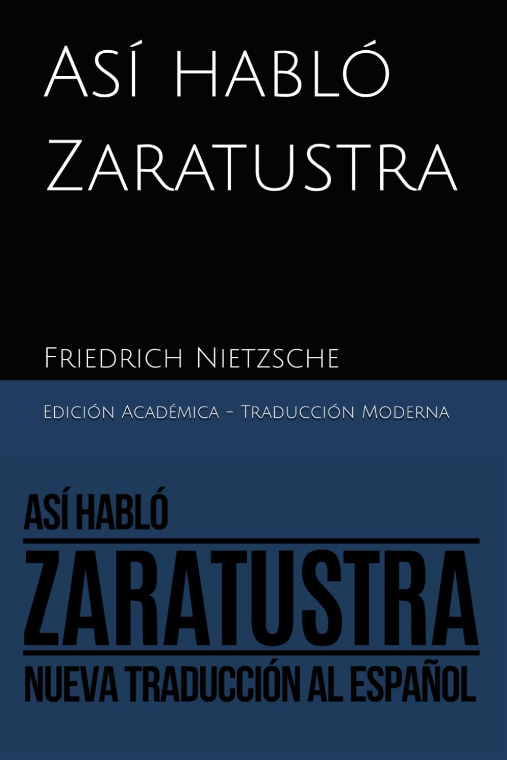Así habló Zaratustra: Nueva Traducción al Español (Spanish Edition)
