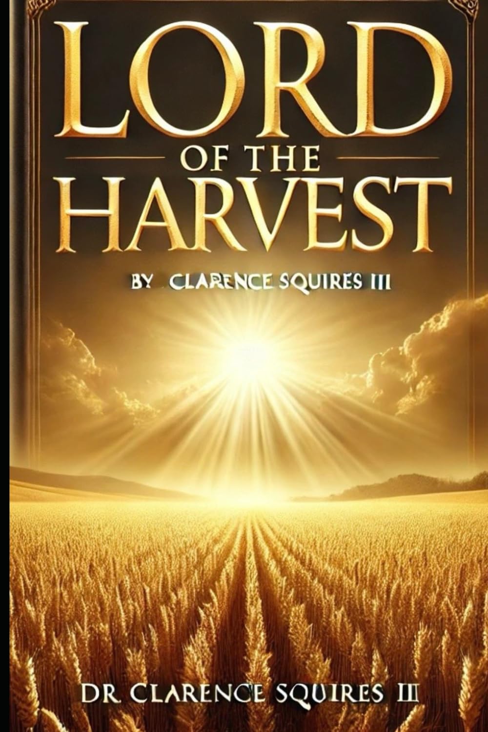 LORD OF THE HARVEST