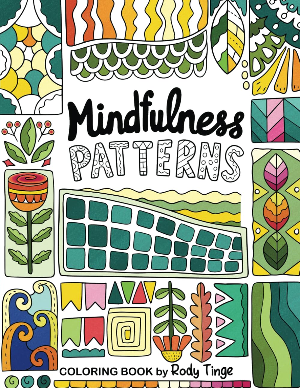 Mindfulness Patterns: Coloring Book for Teens & Adults with Creative Pattern Designs for Stress Relief and Relaxation - 7129