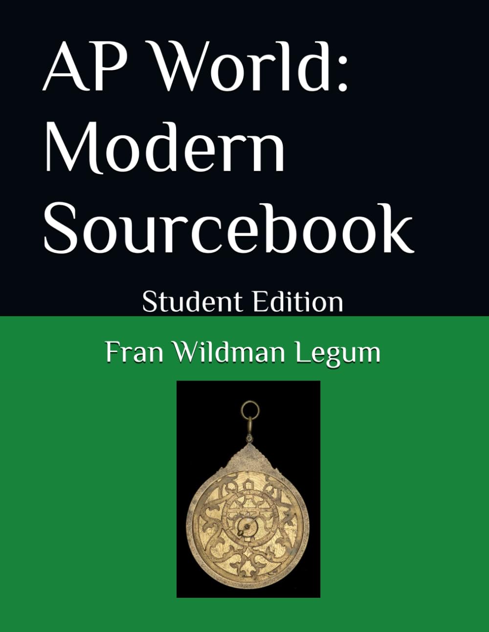 AP World: Modern Sourcebook: Student Edition
