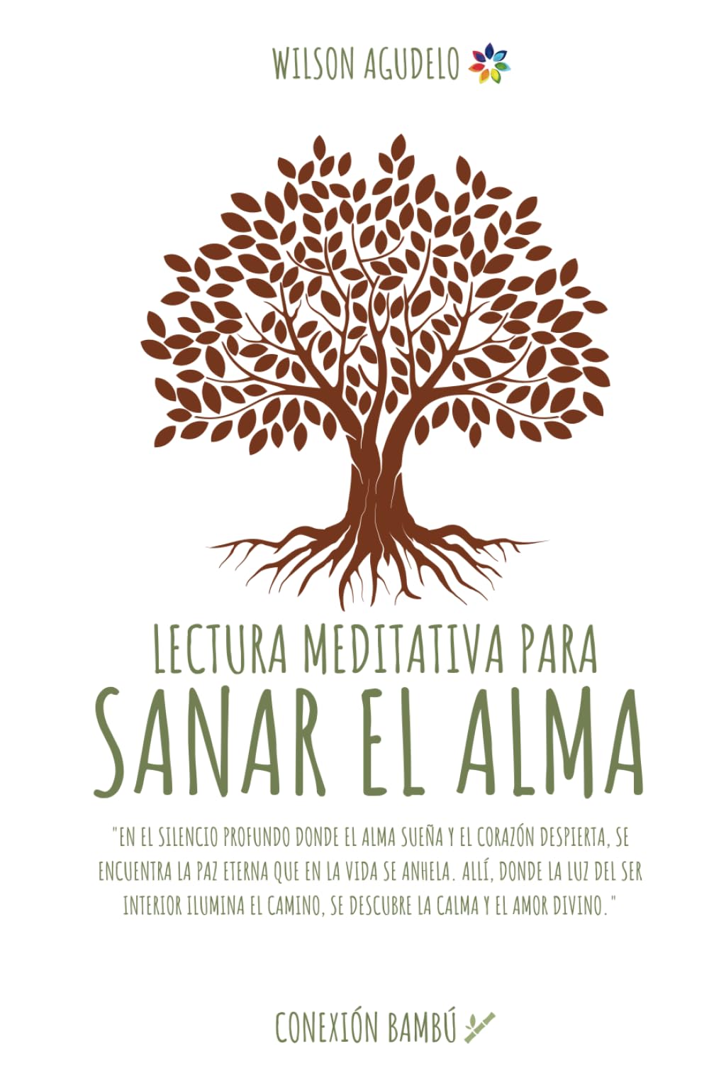 Lectura Meditativa para SANAR EL ALMA: Poemas & Meditaciones (Spanish Edition) - 2665