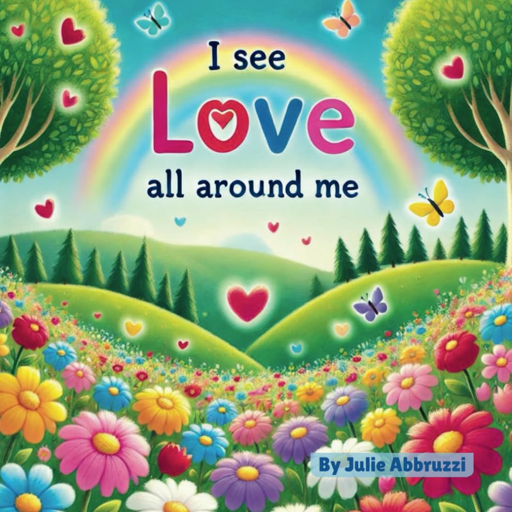 I see love all around me