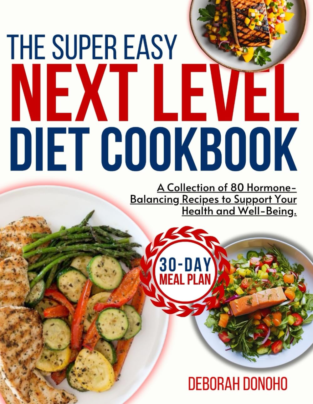 next level diet cookbook: Menopause and Beyond: A Collection of 80 Hormone-Balancing Recipes to Support Your Health and Well-Being, Inspired by Stacy and Selene's Teachings - 2648