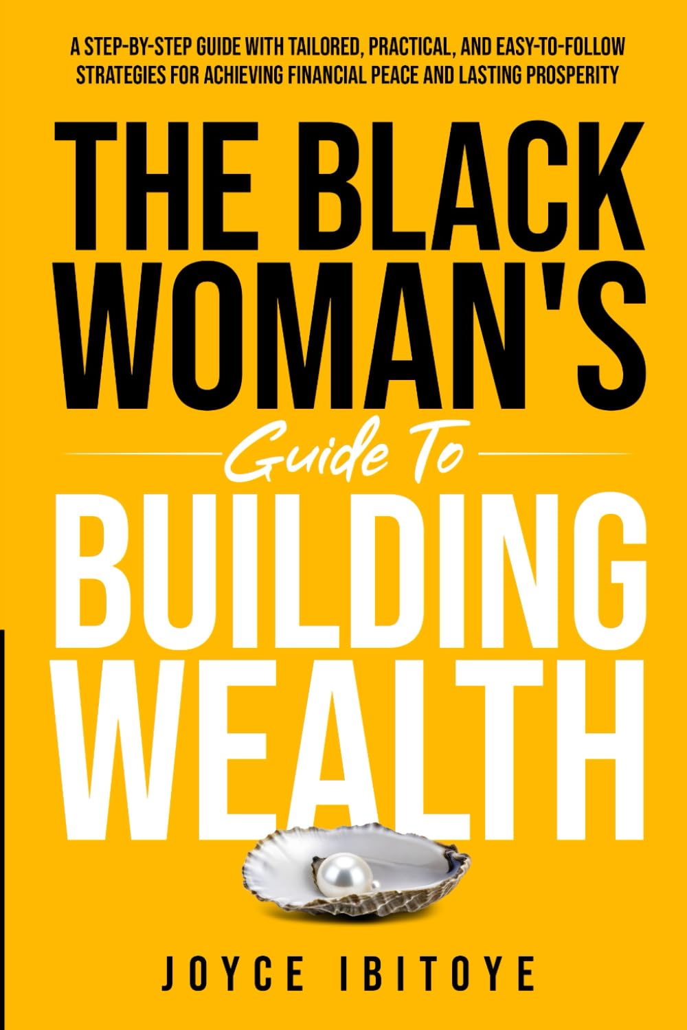 THE BLACK WOMAN’S GUIDE TO BUILDING WEALTH - 1199