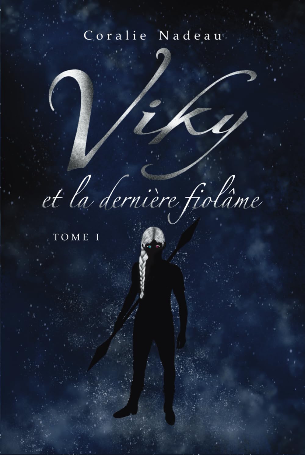Viky et la dernière fiolâme (French Edition)
