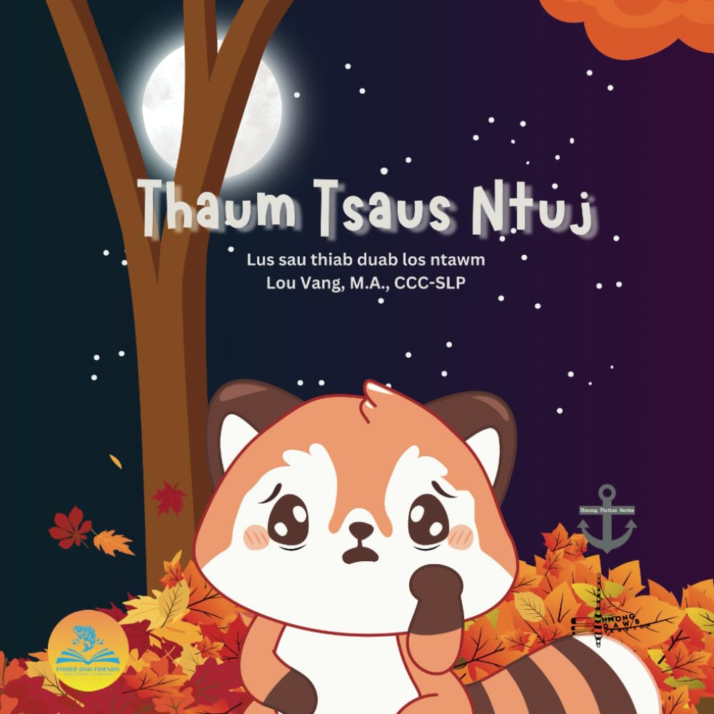 Thaum Tsaus Ntuj (Fisher & Friends Publishing Co. Hmong Fiction Series)