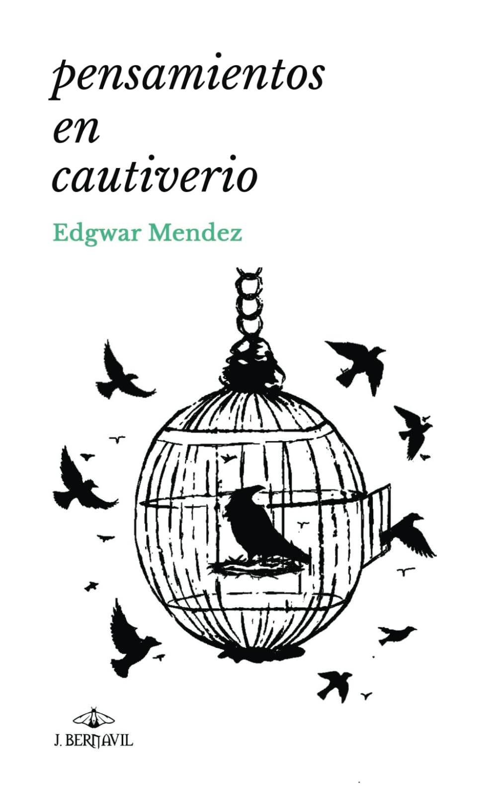 Pensamientos en cautiverio (Spanish Edition) - 7031
