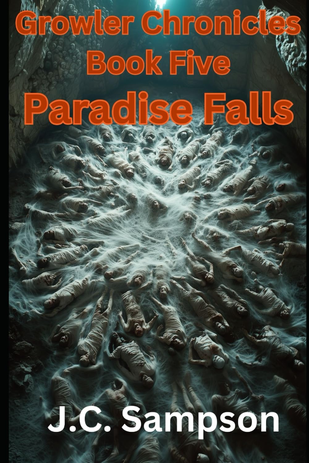 Paradise Falls: The Growler Chronicles Book Five