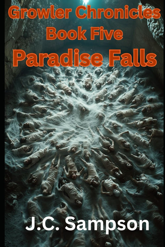 Paradise Falls: The Growler Chronicles Book Five