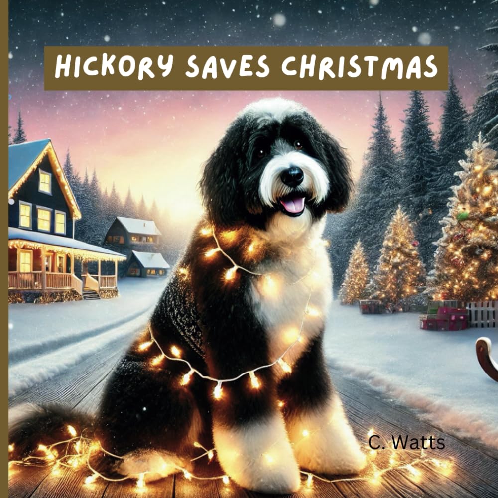Hickory Saves Christmas (Hickory's Holiday Adventure Collection)
