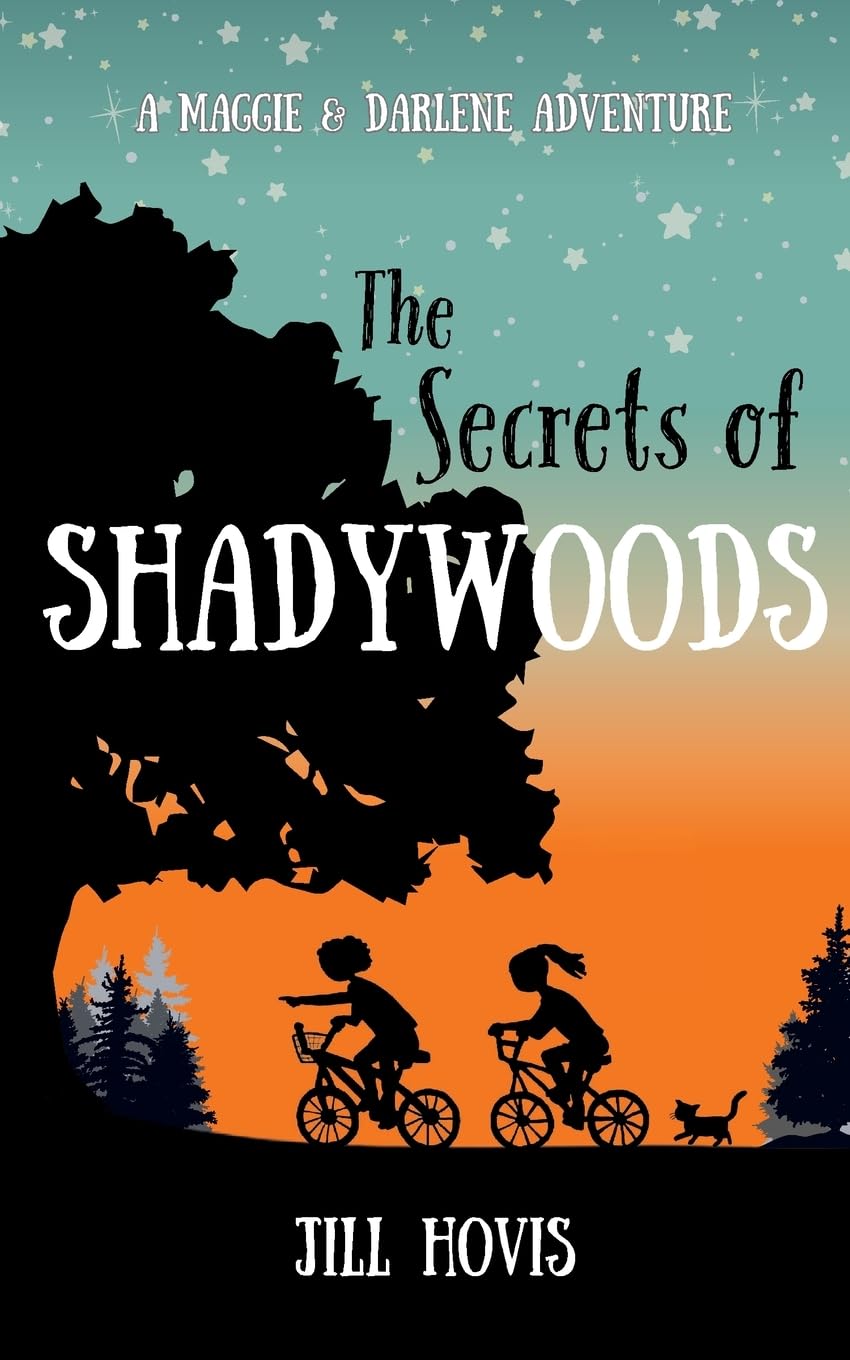 The Secrets of Shadywoods: A Maggie & Darlene Adventure - 7838
