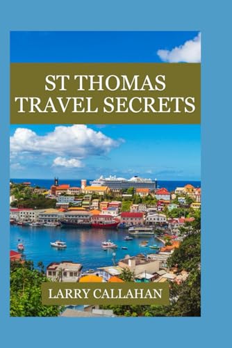 St.Thomas Travel Secrets: Your Complete Guide to Scenic Views,outdoor fun,and Local Hotspots - 6983