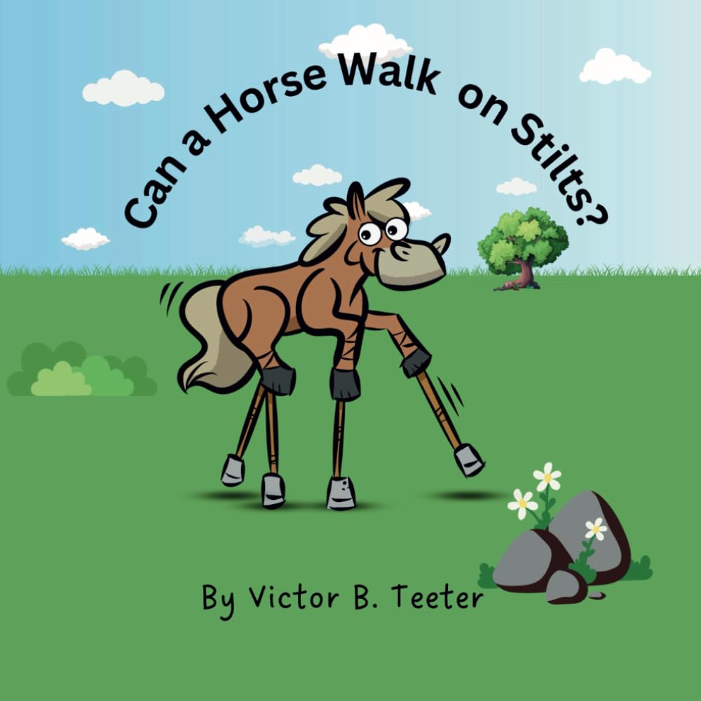 Can a Horse Walk on Stilts?