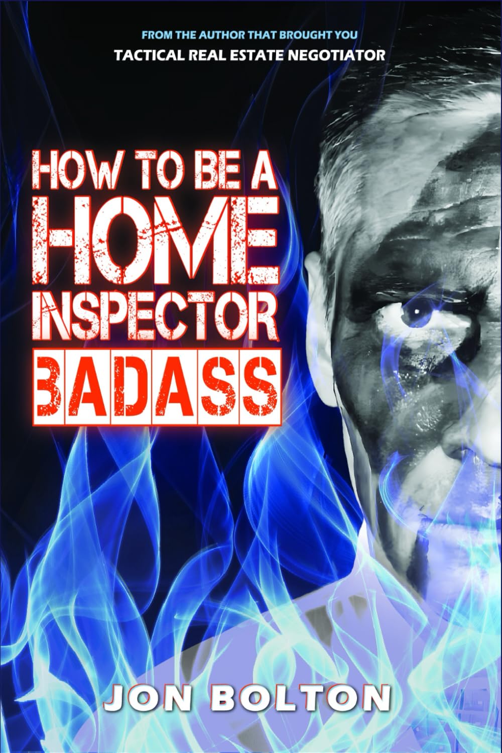 How To Be A Home Inspector Badass