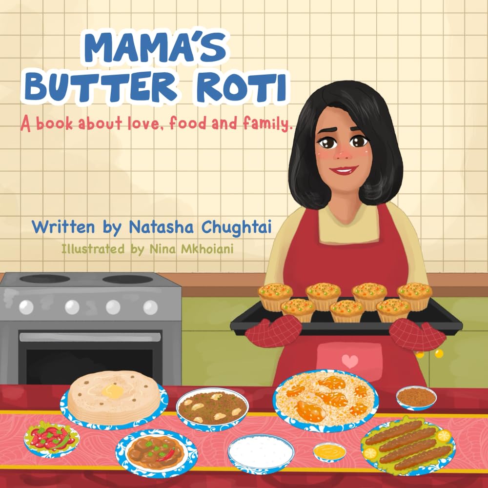 Mama's Butter Roti: A book about love, food and family.