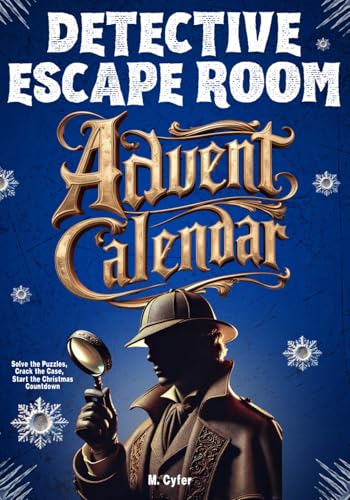 Detective Escape Room Advent Calendar for Adults: Solve the Puzzles, Crack the Case, Start the Christmas Countdown