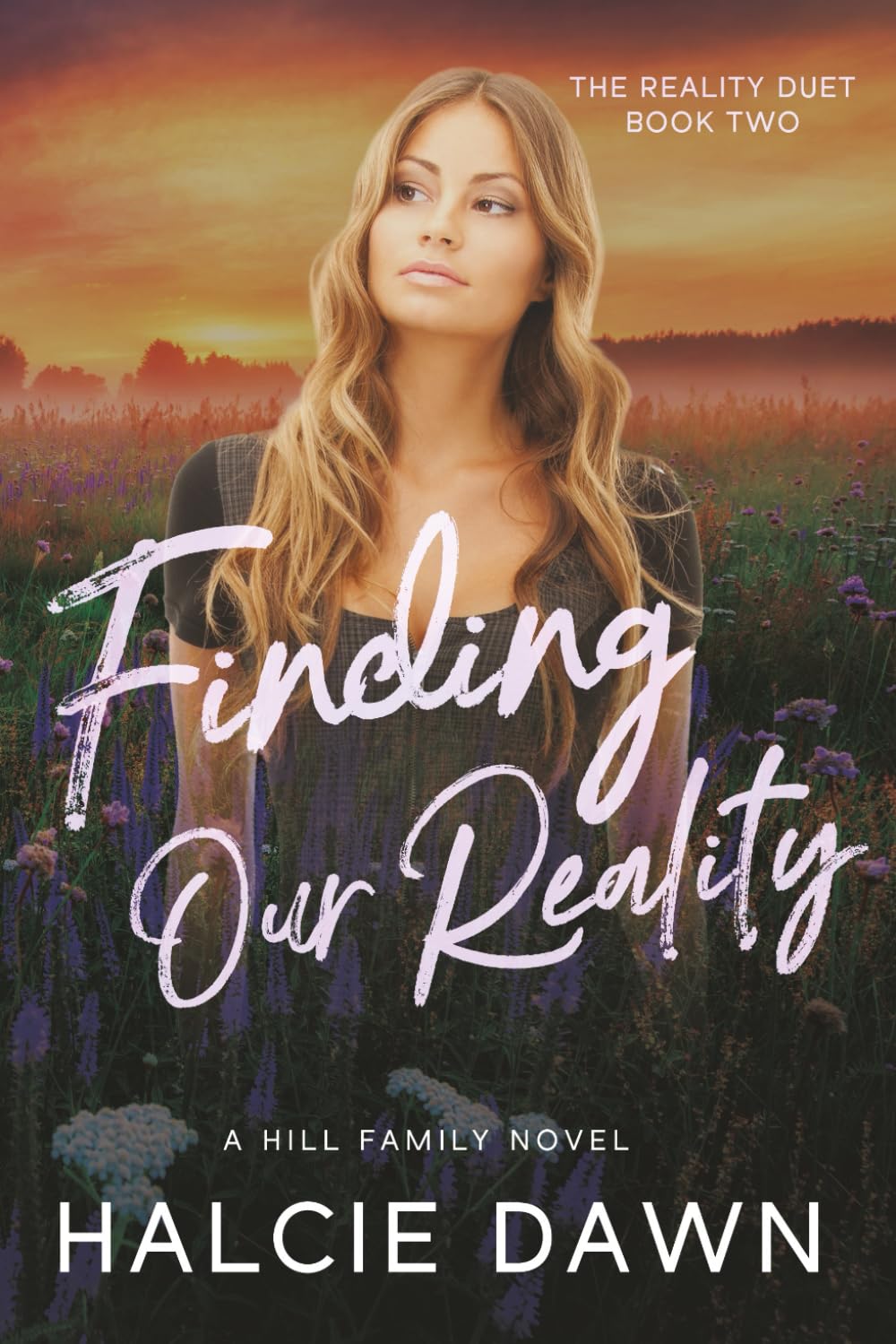 Finding Our Reality: The Reality Duet Book Two
