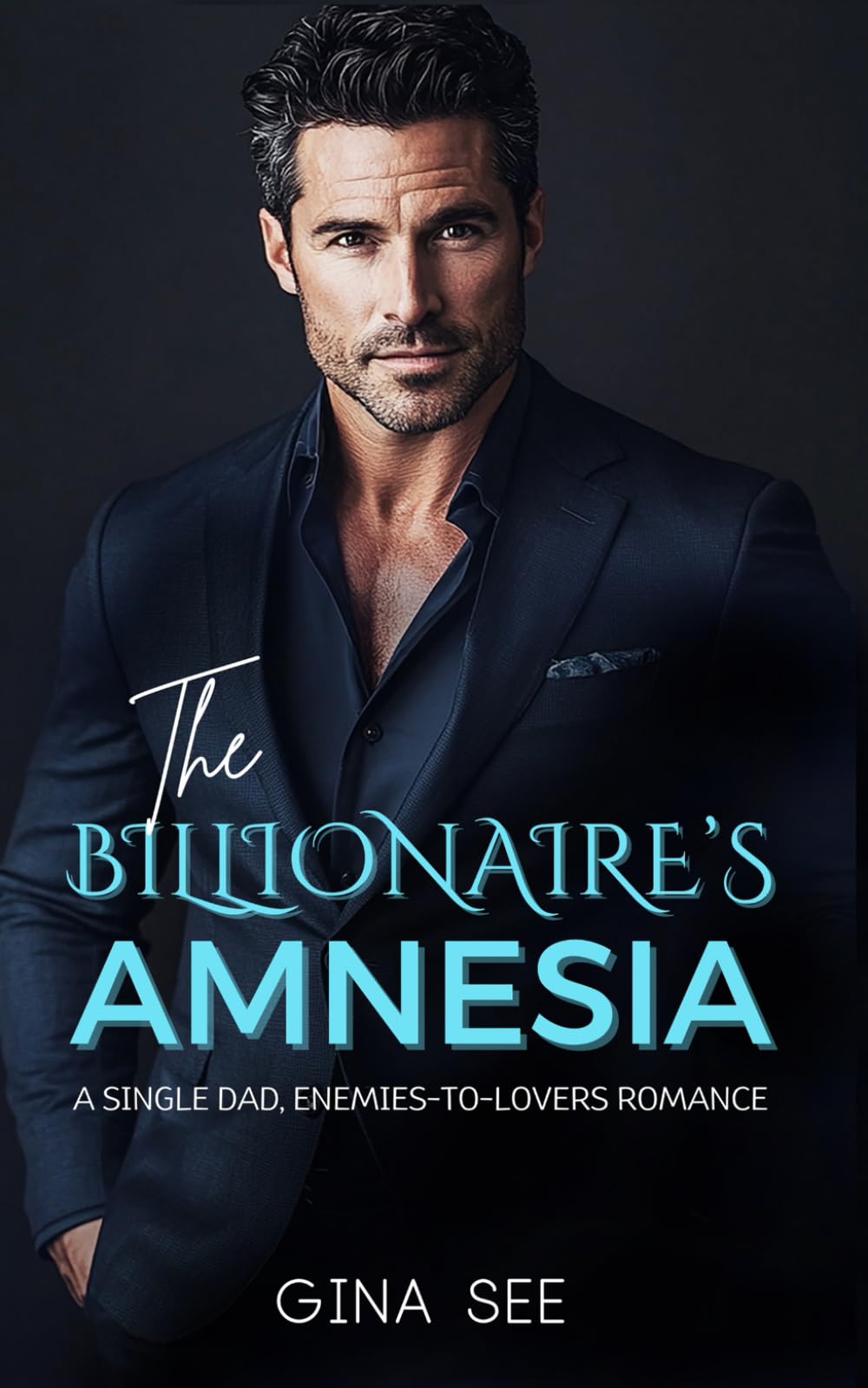 The Billionaire's Amnesia: A Single Dad, Fake Marriage, Enemies-to-Lovers Romance