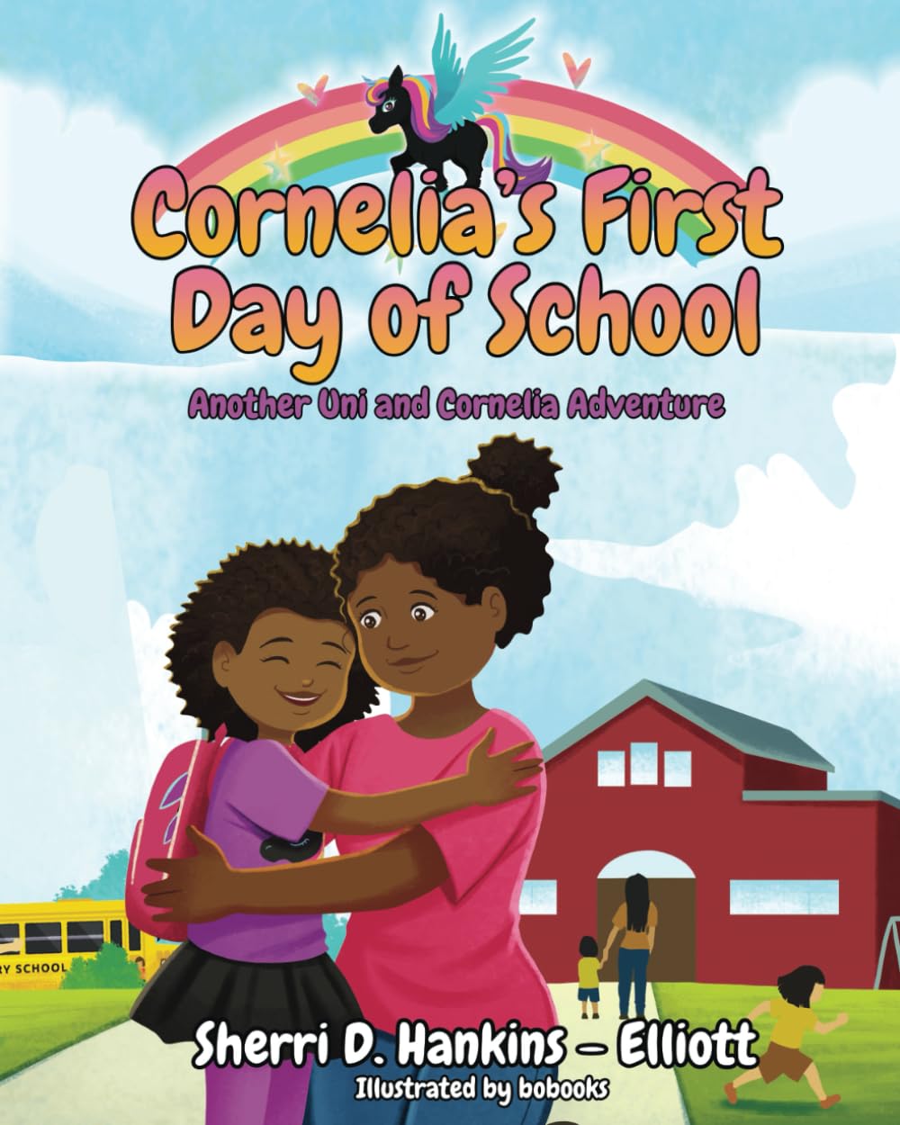 Cornelia's First day of School: Another Uni and Cornelia Adventure (When Uni met Cornelia)