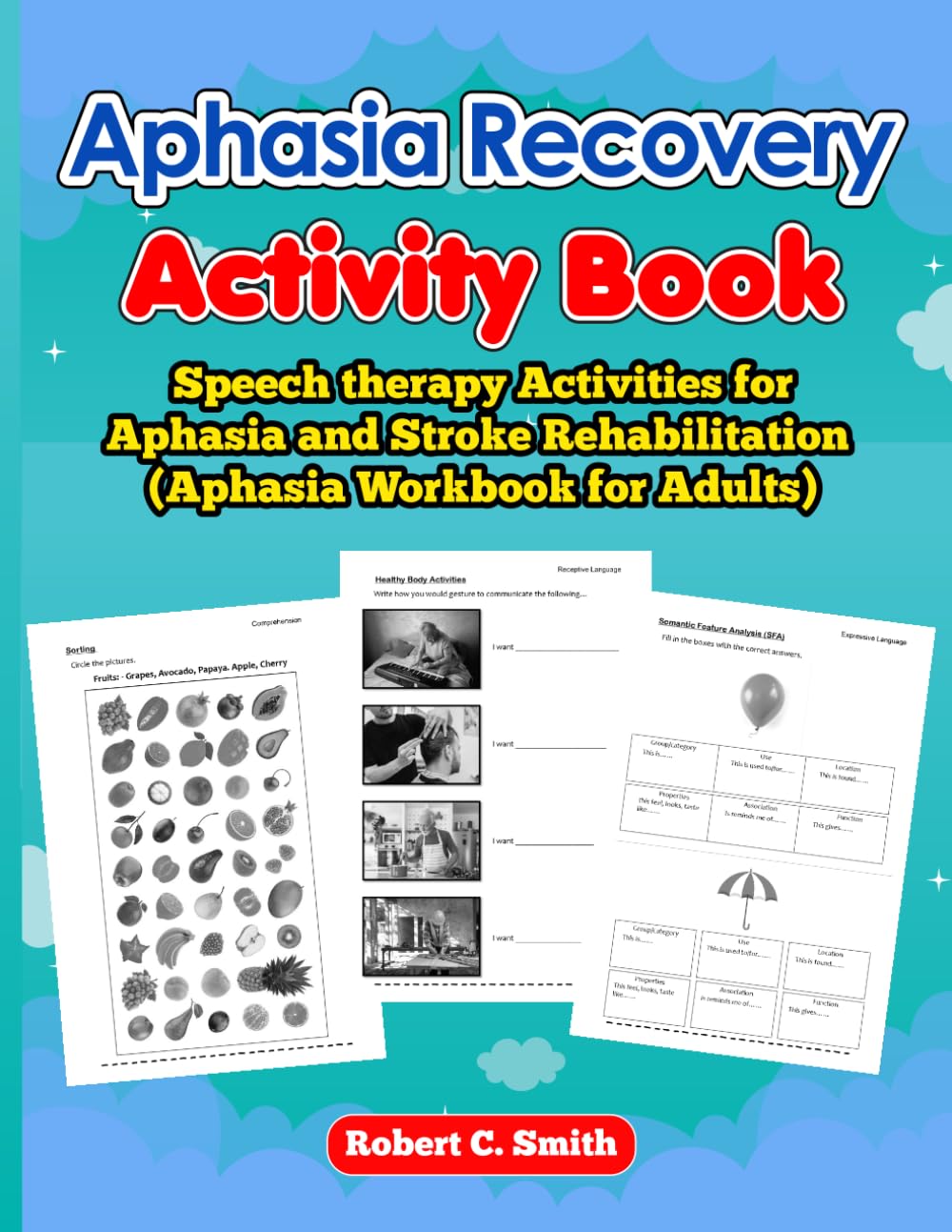 Aphasia Recovery Activity Book: Speech Therapy Activities (Aphasia Workbook for Adults) - 6947