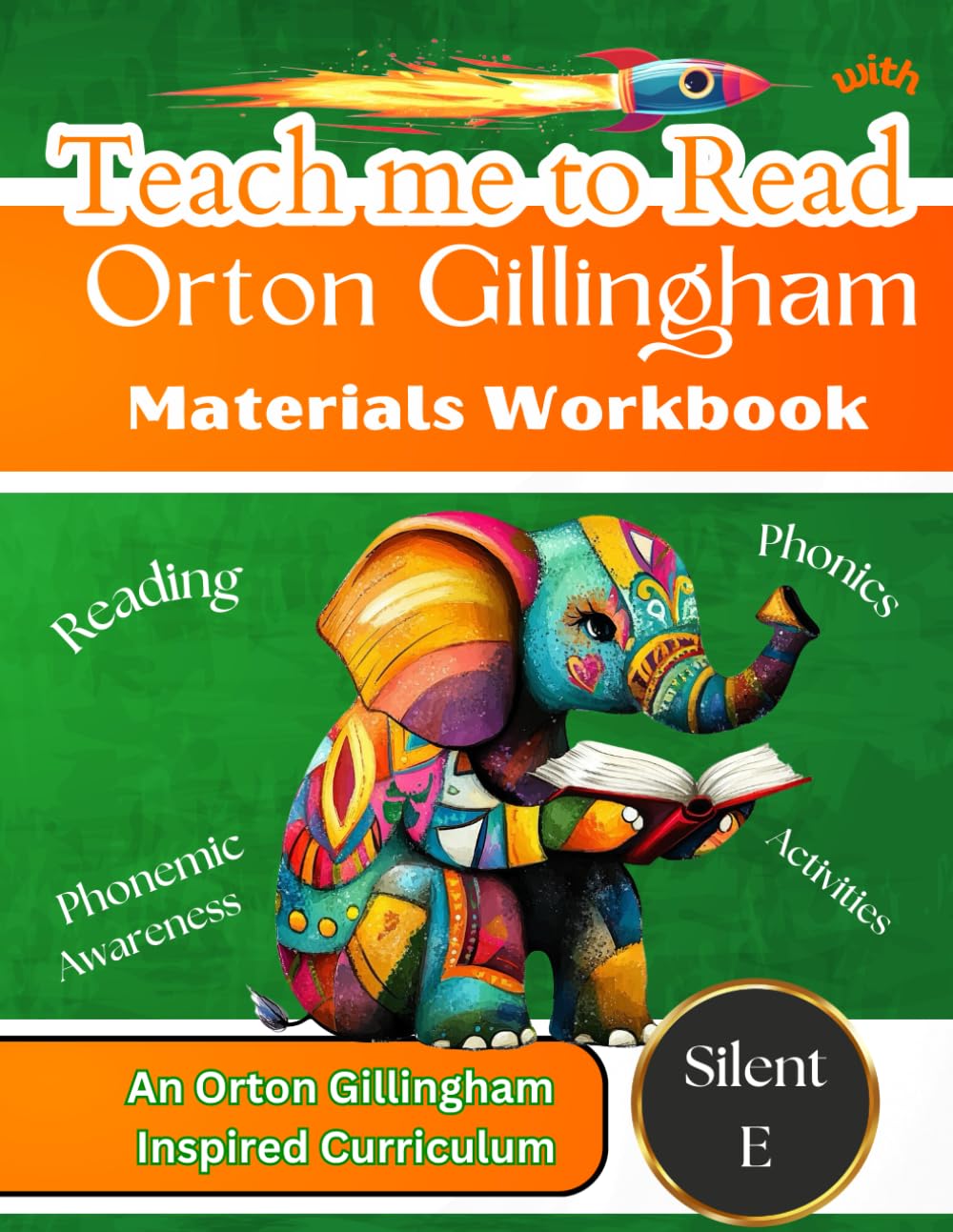 Teach me to Read with Orton Gillingham Materials Workbook: Reading, Phonemic Awareness, and Phonics Activities for Silent E (Orton Gillingham Phonics Curriculum) - 4862