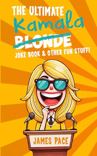 The Ultimate Kamala: Joke Book And Other Fun Stuff - 901