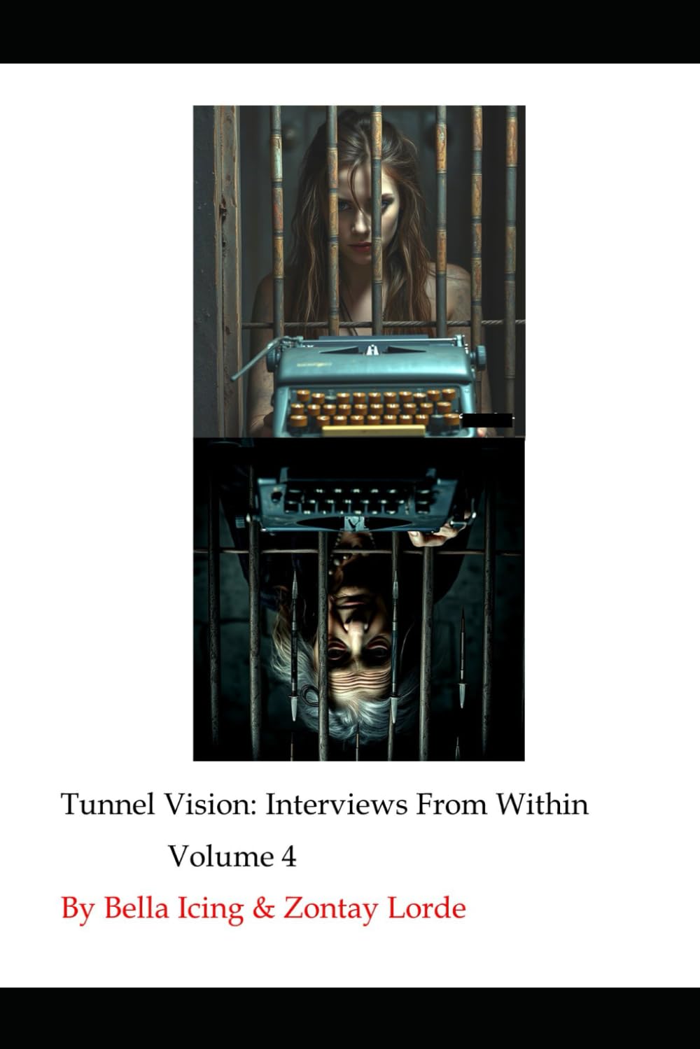 Tunnel Vision: Interviews Volume 4