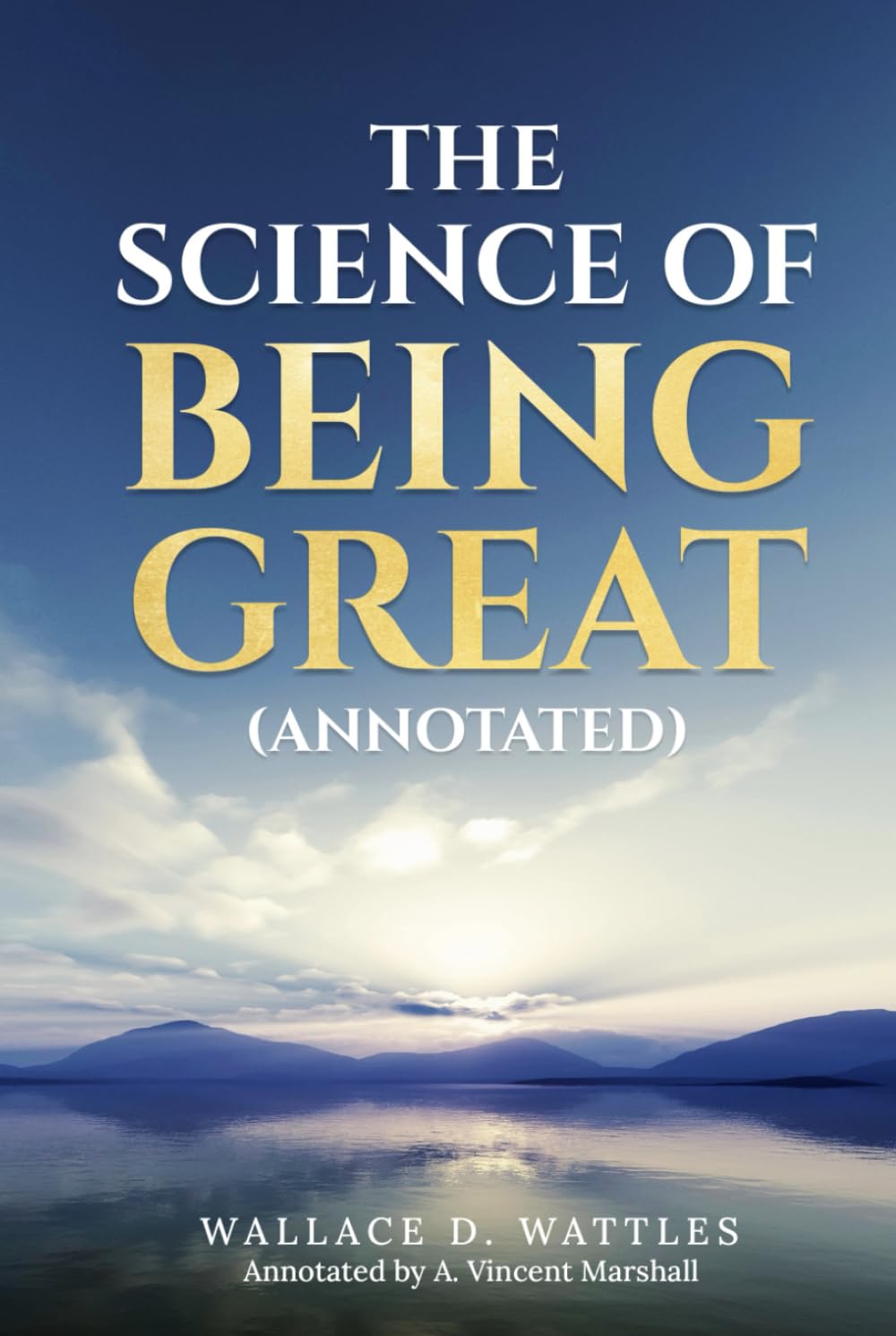 The Science of Being Great (Annotated)