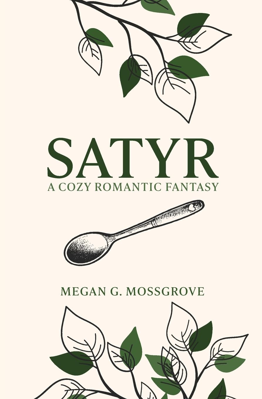 Satyr: A Cozy Romantic Fantasy (The Sundered Stone)