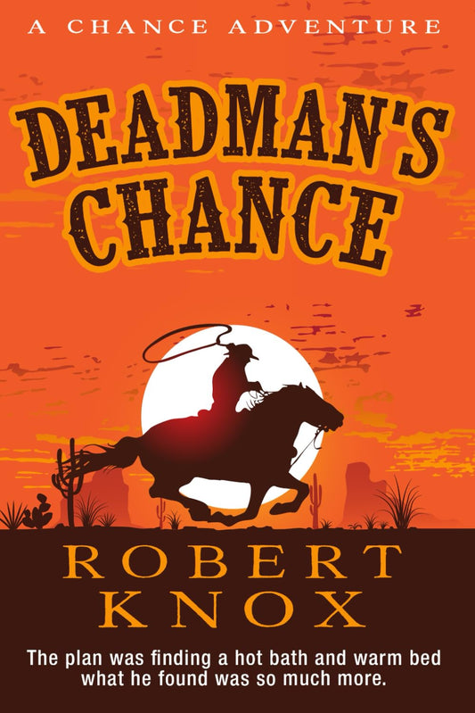 Deadman's Chance: A Chance Adventure - 4814