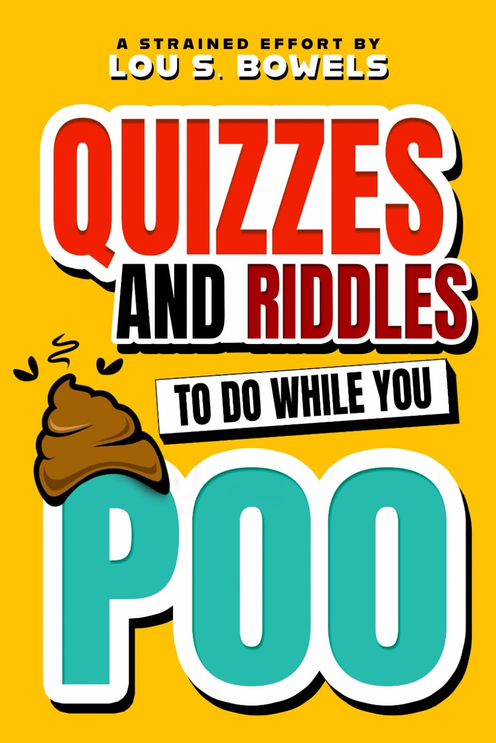 Quizzes and Riddles to Do while you Poo: The Funny Bathroom Book | A Fun Choice for White Elephant Gifts for Adults and Secret Santa - 6647