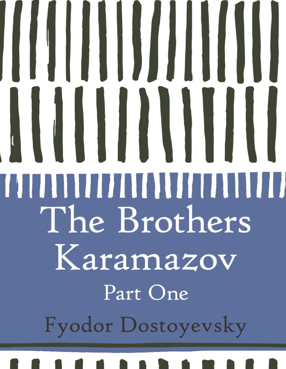 The Brothers Karamazov: Part One (Large Print) - 7341