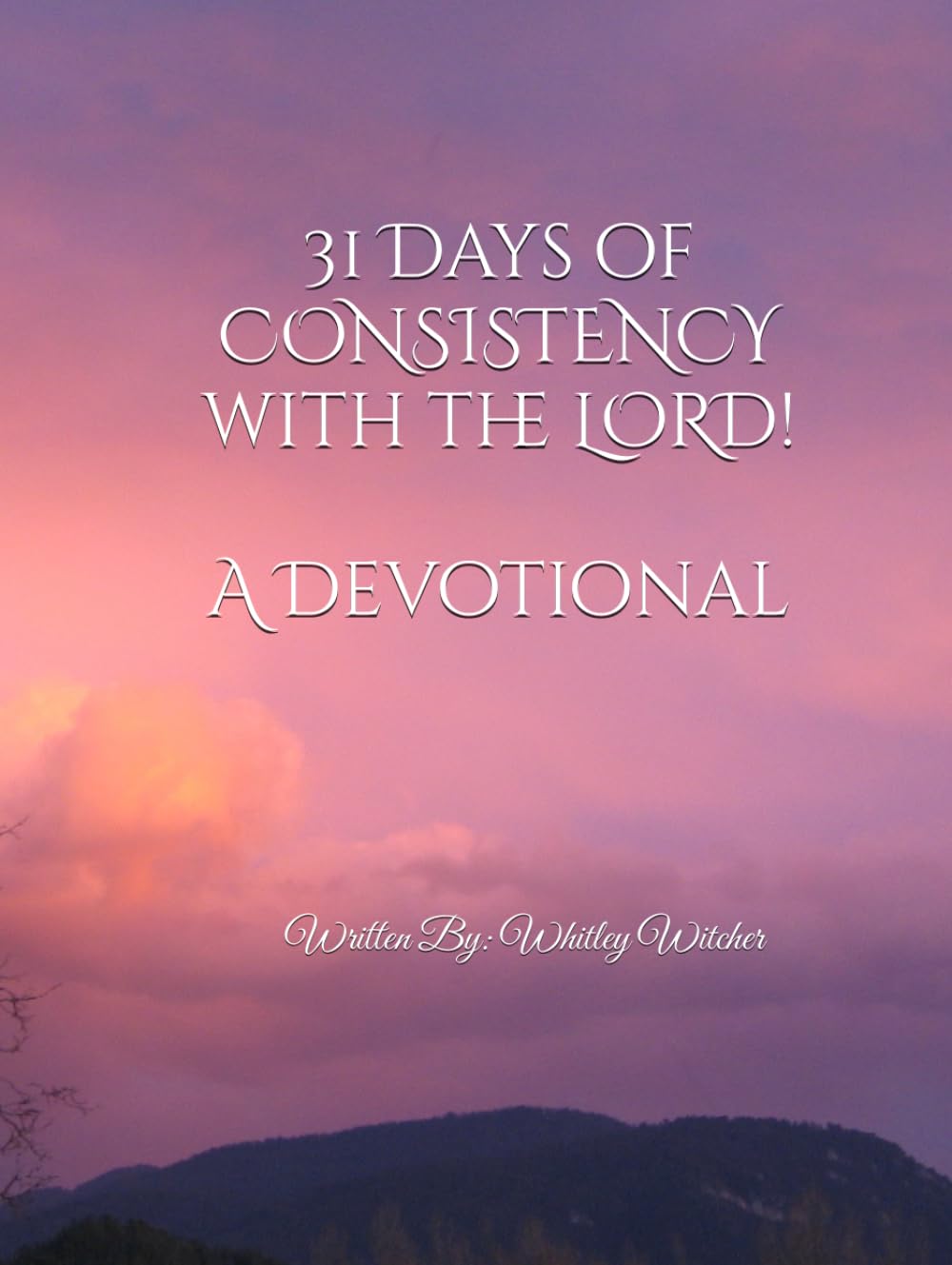 31 Days of CONSISTENCY with the LORD! - 369
