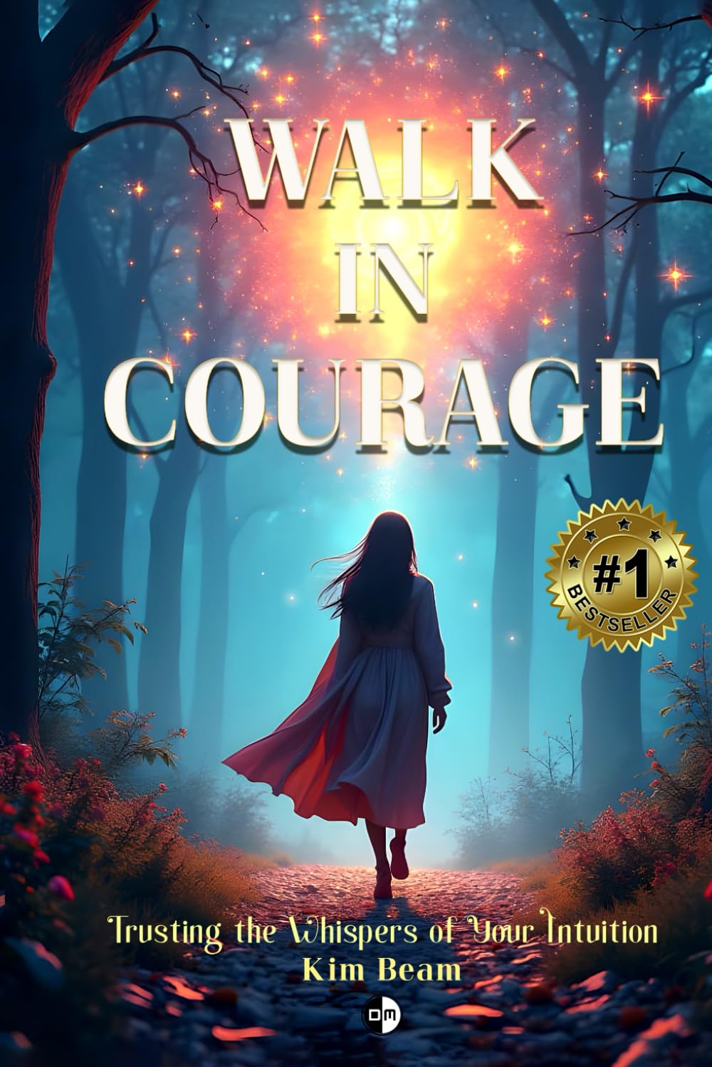 Walk in Courage: Trusting the Whispers of your Intuition - 791