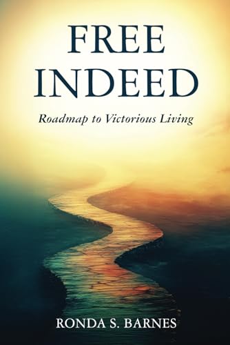 Free Indeed: Roadmap to Victorious Living - 9657