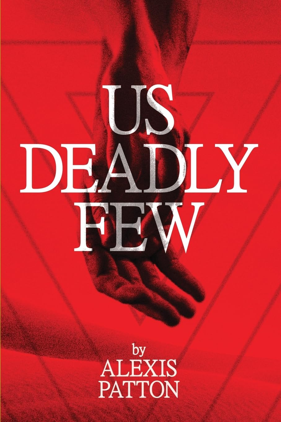 Us Deadly Few (Us Dark Few Series) - 1686