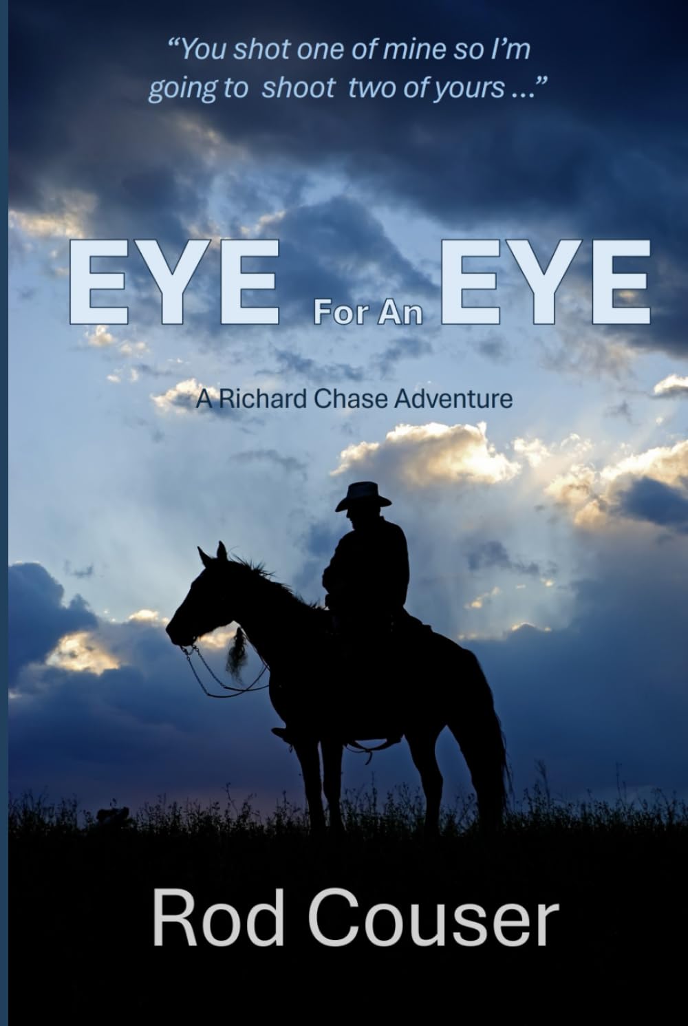 Eye For An Eye (Richard Chase Adventures)