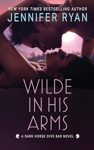Wilde In His Arms (Dark Horse Dive Bar)