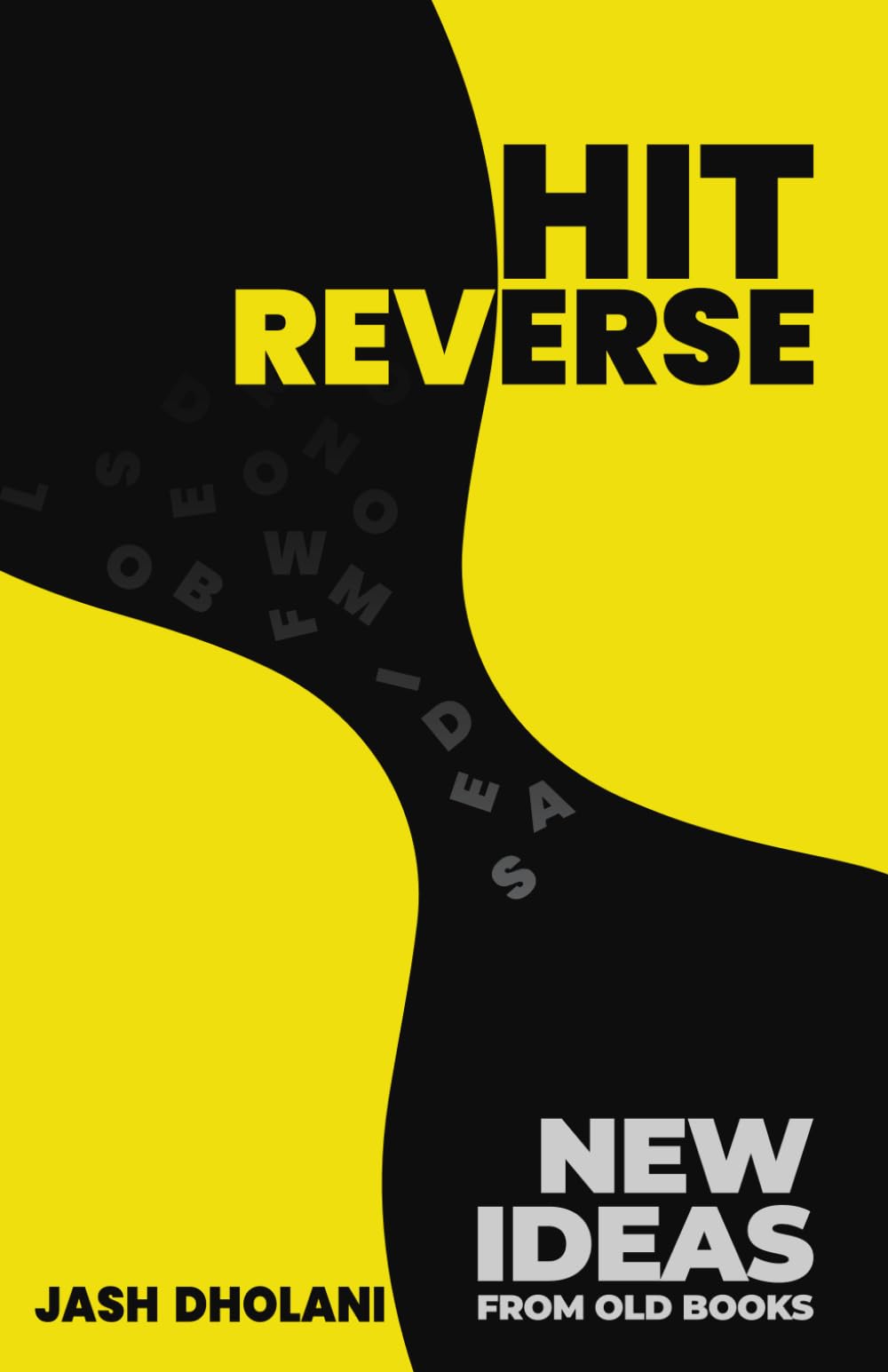 Hit Reverse: New Ideas From Old Books - 8545