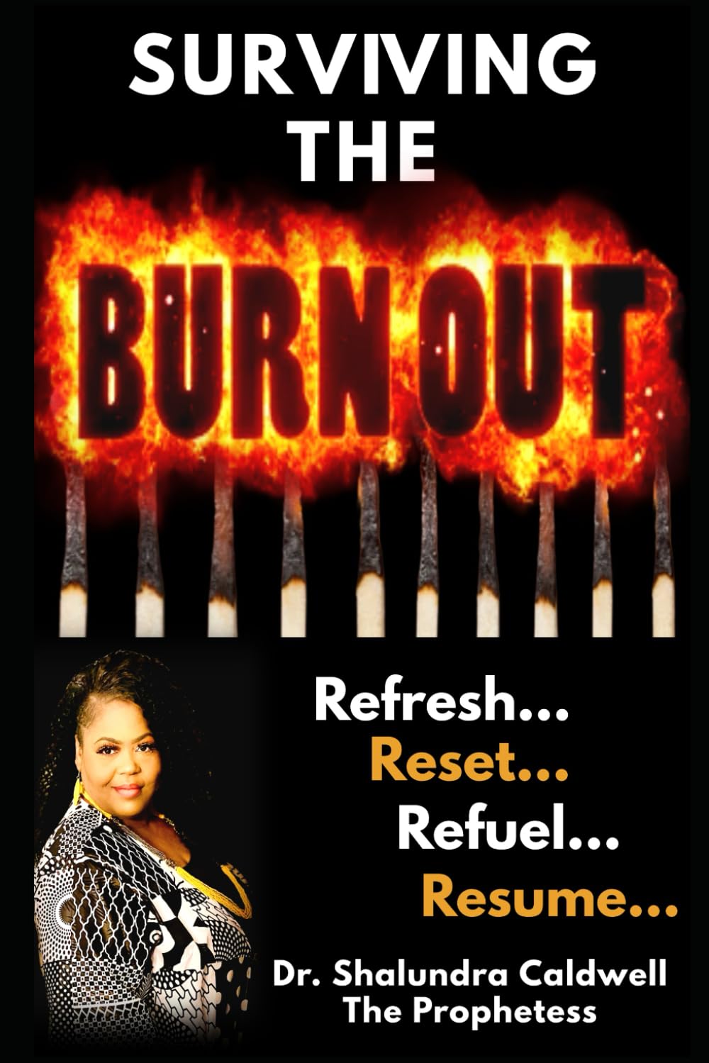 Surviving The Burn-Out