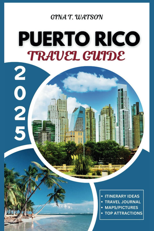 Puerto Rico Travel Guide 2025: Discover the Top Attractions, Stunning Beaches, Outdoor Adventures, Accommodation, Cultural Experiences and Insider Tips for an Unforgettable Caribbean Escape.