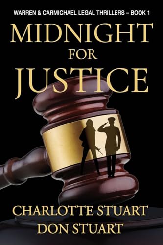 Midnight for Justice: A Courtroom Drama Legal Mystery (Warren & Carmichael Legal Thrillers)
