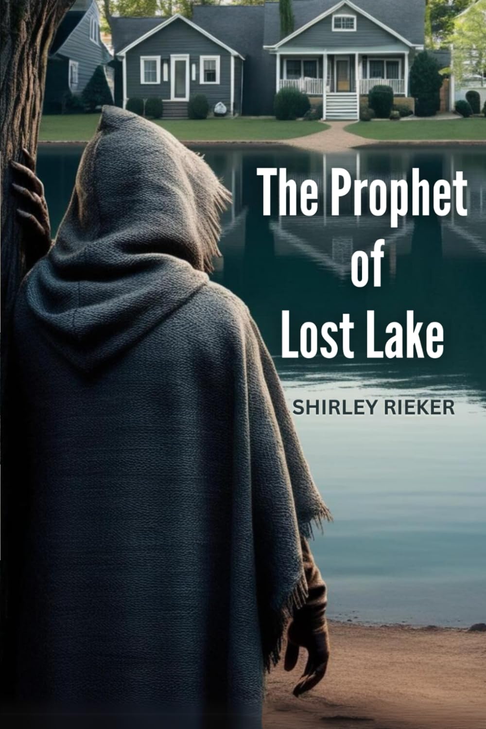 The Prophet of Lost Lake