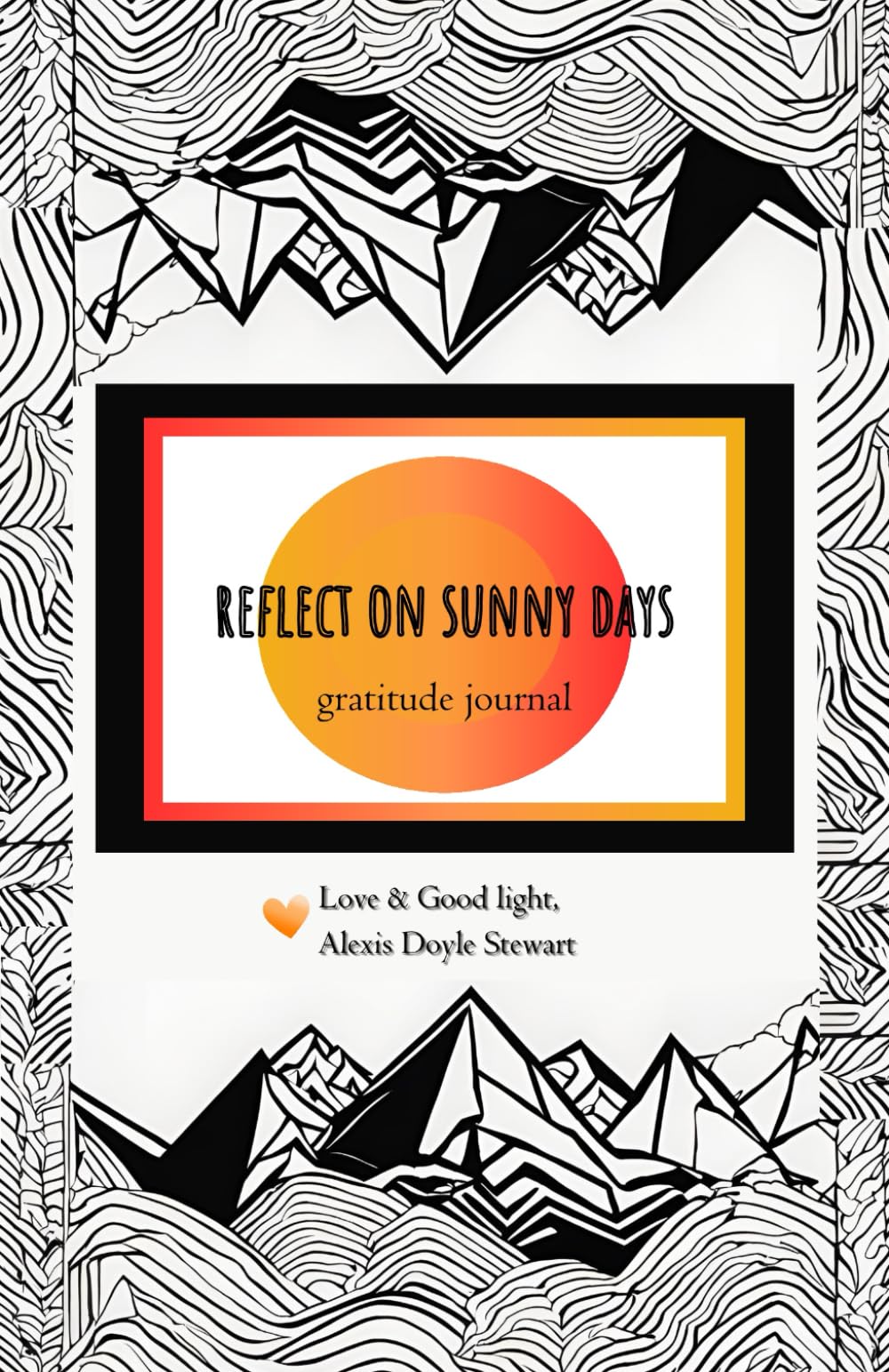 Reflect on SUNNY Days: Gratitude Journal - 6285