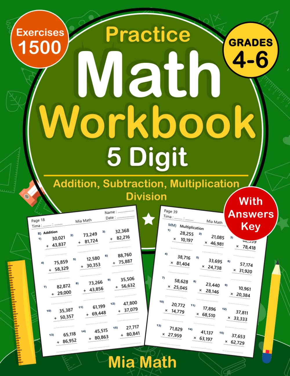 5 Digit Addition, Subtraction, Multiplication, Division Workbook For Grades 4-6: 5 Digit Math Practice Workbook For 4th and 5th Grade And 6th Grade ... | 5 Digit Math Worksheets For Ages ( 9-12 ) - 7400