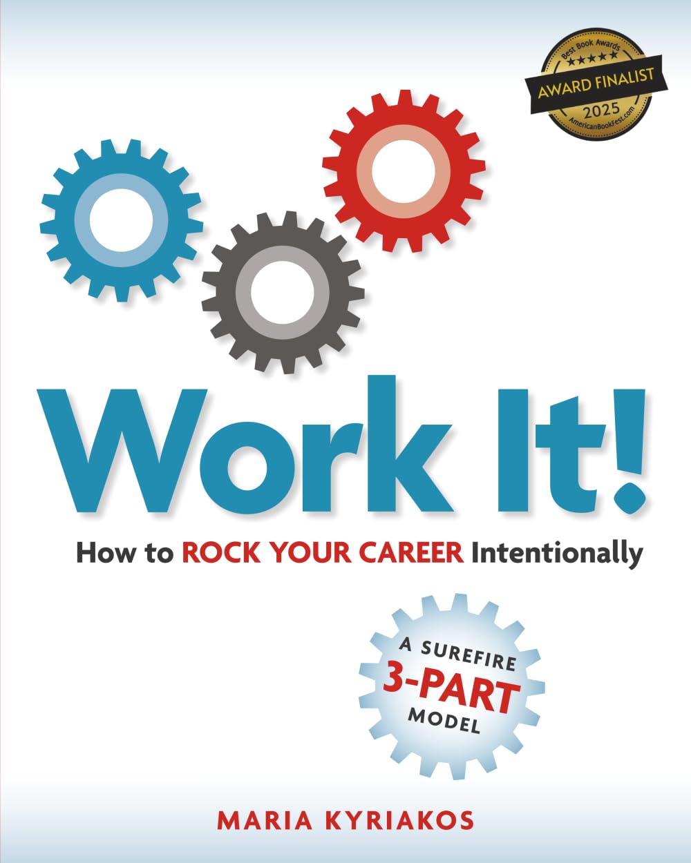 Work it!: How to Rock Your Career Intentionally