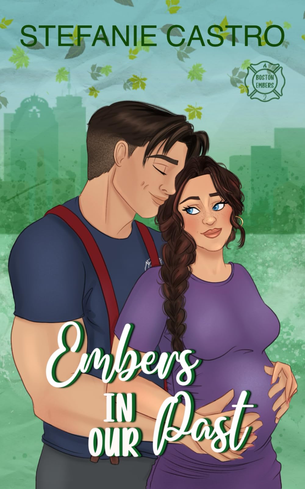 Embers in Our Past (Boston Embers)